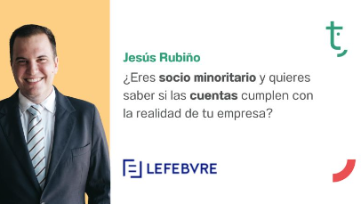 ¿Eres socio minoritario y quieres saber si las cuentas de tu empresa cumplen con la realidad patrimonial?